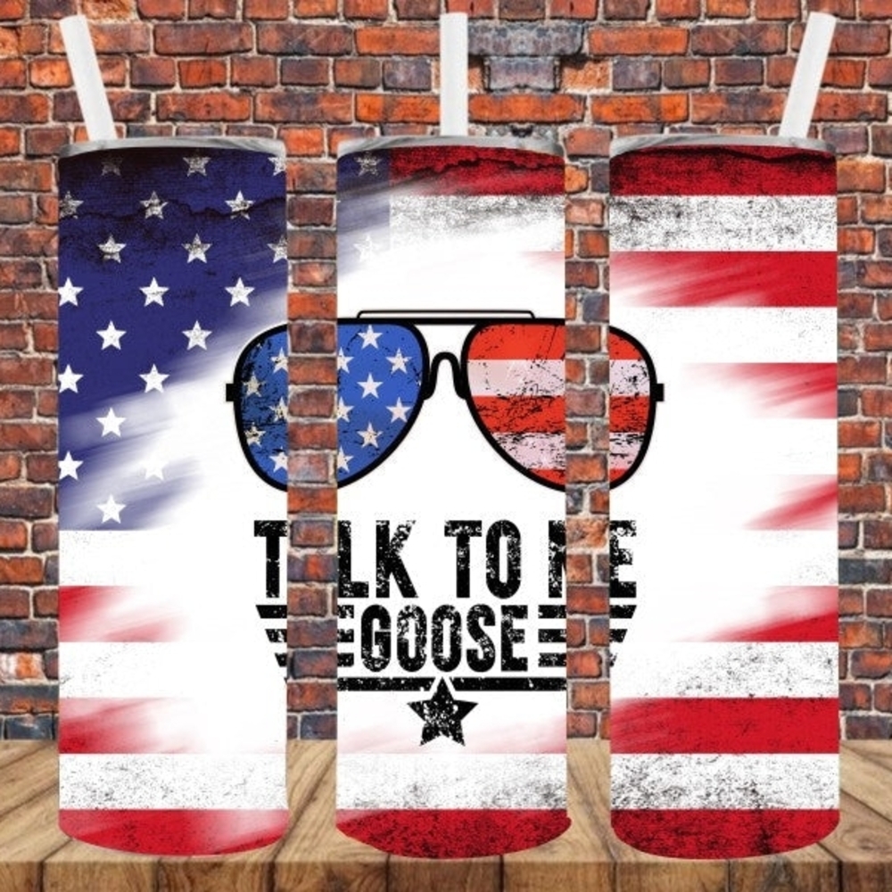 Sublimation Tumbler  Talk To Me Goose